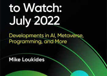 Radar Trends to Watch: July 2022 – O’Reilly