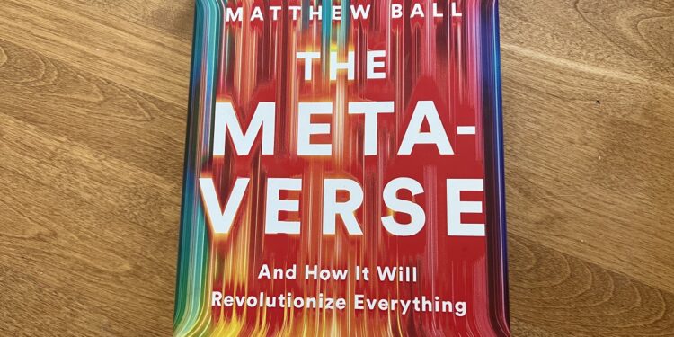 Matthew Ball explains the significance of the metaverse in new book