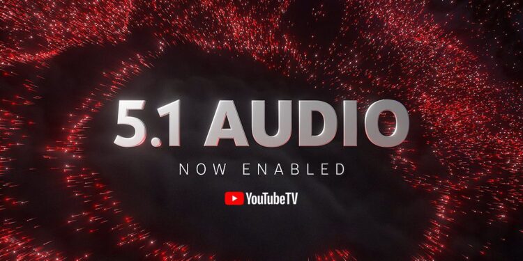YouTube TV streams Dolby 5.1 surround sound on Apple TV and Fire TV