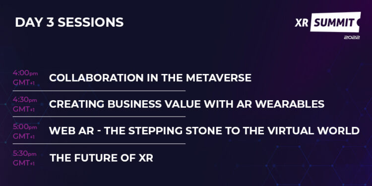 Day 3 Preview of Sessions at the XR Summit 2022