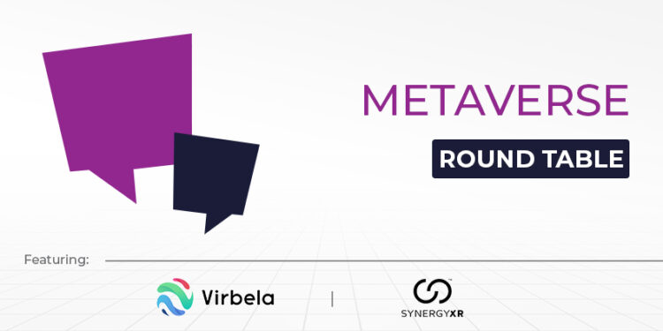 Metaverse: XR Today Expert Roundtable