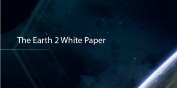 Earth 2 Whitepaper Summary | E2.News